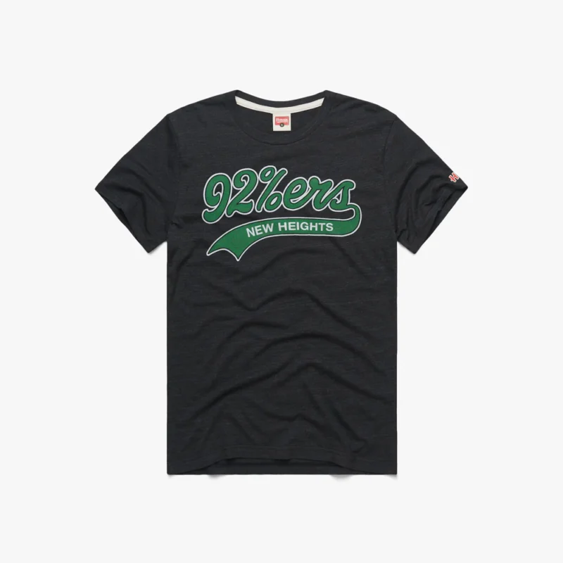 New Heights 92%ers Shirt